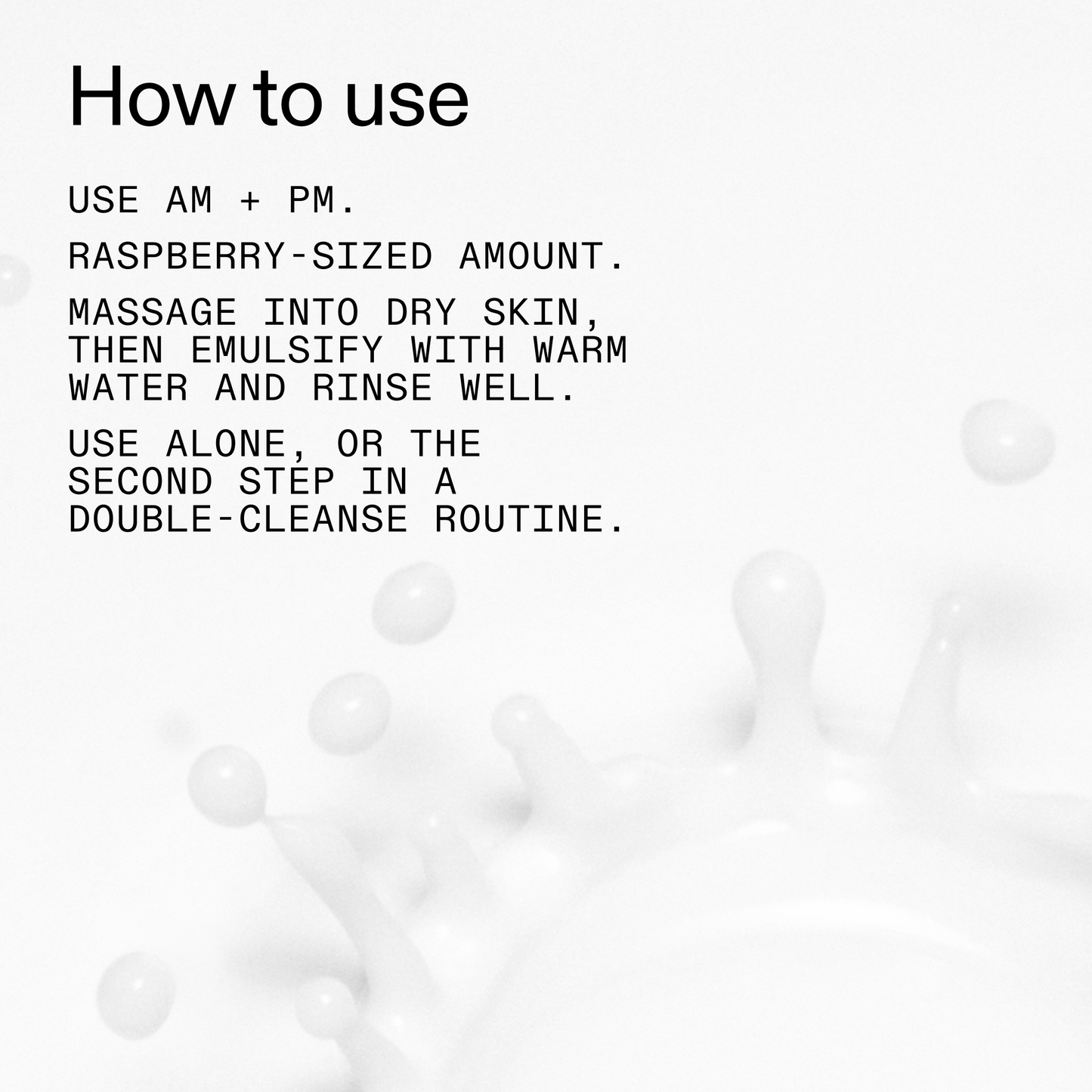 mini-milk-cleanser-50ml-r7 Hydrating_Cream-to-Milk_Cleanser_-_180ml_How_to_Use_2000x2000_1261af1e-14e5-43b8-9abb-2d01cb49f8d9.png