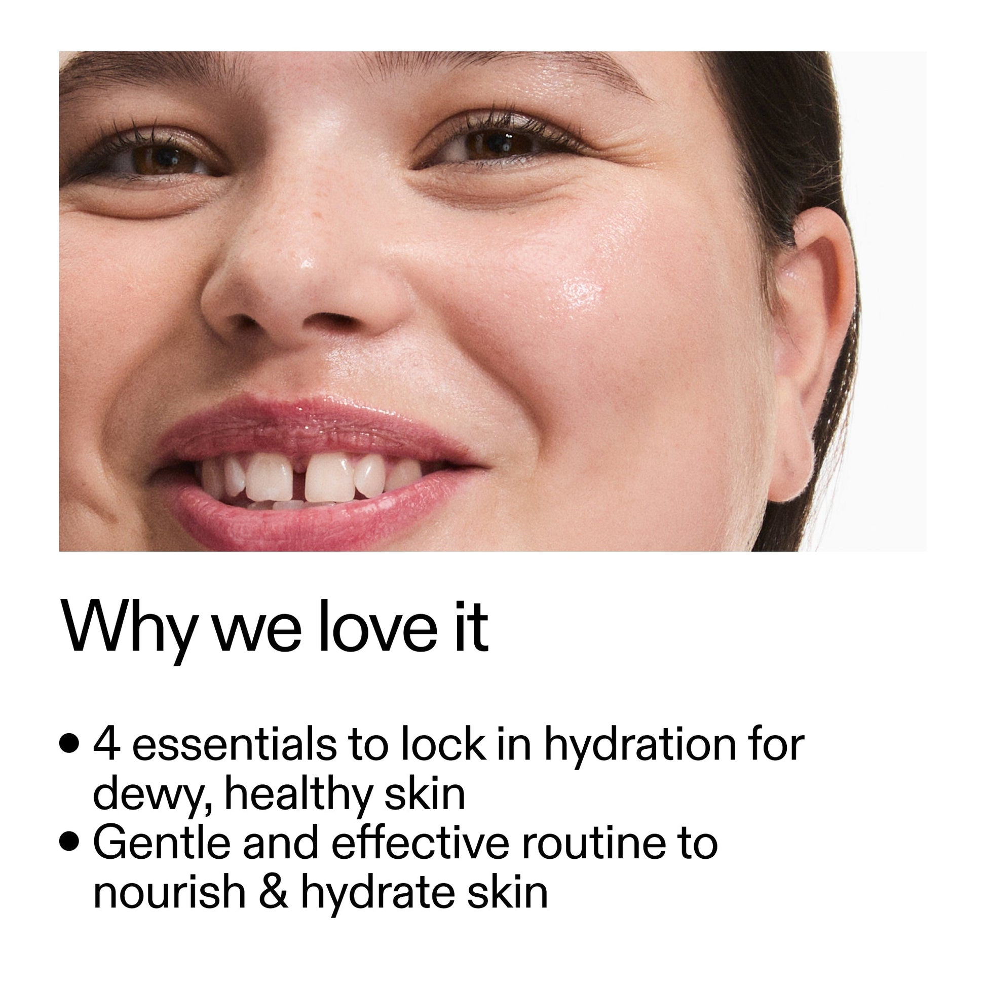 intro-routine-for-hydrated-skin-u2 Intro_Routine_for_Hydrated_Skin_CA_Why_we_love_it_2000x2000_a90adeea-82b9-48b0-aae2-bab9e25804c5.jpg
